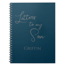 Letters To My Son Journal Notebook