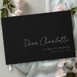Letters to the Bride! Minimal, Handwriting Font Guest Book<br><div class="desc">Letters to the Bride - Dear... ! Customer specific, elegant, Silver-Foil handwriting font, Black Guest Book. Celebrate the bride-to-be with this beautifully personalised bridal shower guest book, designed in black and finished with elegant foil script. The cover can be fully customised with the bride's name, location, and date – making...</div>