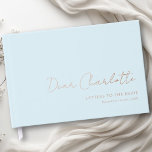 Letters to the Bride! Minimal, Handwriting Font Guest Book<br><div class="desc">Letters to the Bride - Dear... ! Customer specific, elegant, Rose-Gold-Foil handwriting font, Light-Blue Guest Book. Celebrate the bride-to-be with this beautifully personalised bridal shower guest book, designed in light-blue and finished with elegant foil script. The cover can be fully customised with the bride's name, location, and date – making...</div>