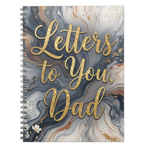 Letters to You, Dad: Grief Journal