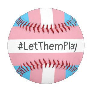 #LetThemPlay Transgender Athletes Trans Flag Baseball
