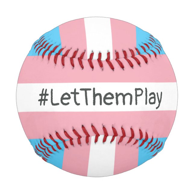 #LetThemPlay Transgender Athletes Trans Flag Baseball (Back)