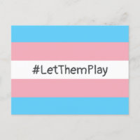 #LetThemPlay Transgender Athletes Trans Flag