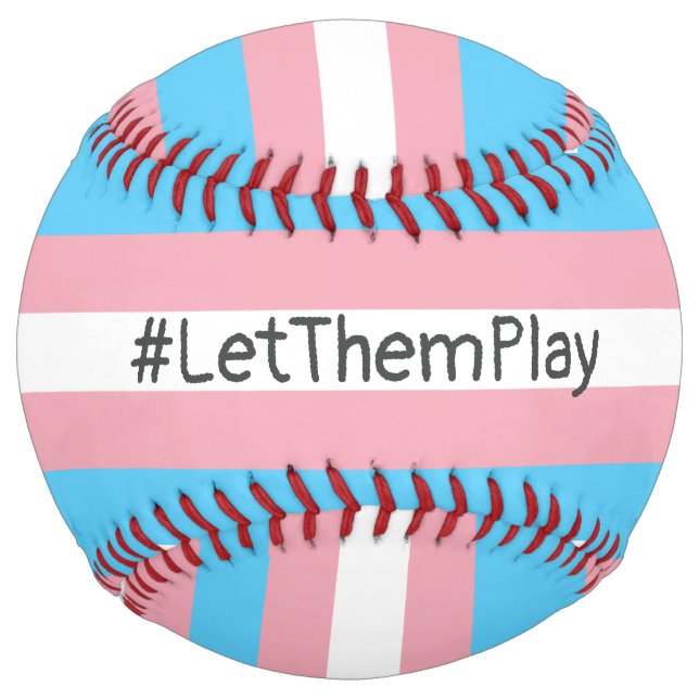 #LetThemPlay Transgender Athletes Trans Flag Softball (Back)