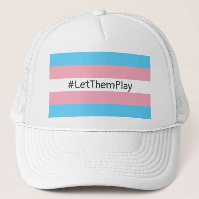 #LetThemPlay Transgender Athletes Trans Flag Trucker Hat (Front)