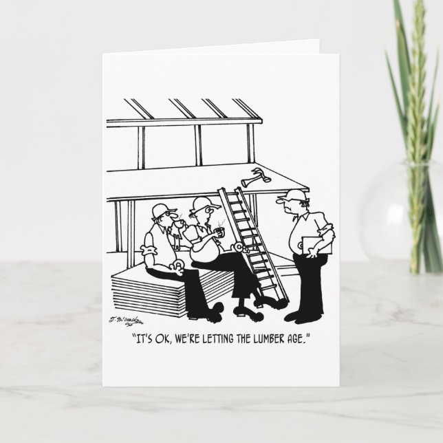 Letting the Lumber Age Card (Front)