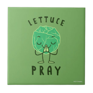 Lettuce Pray Ceramic Tile