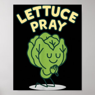 Lettuce Pray Funny Christian Pun Faith Humour Poster