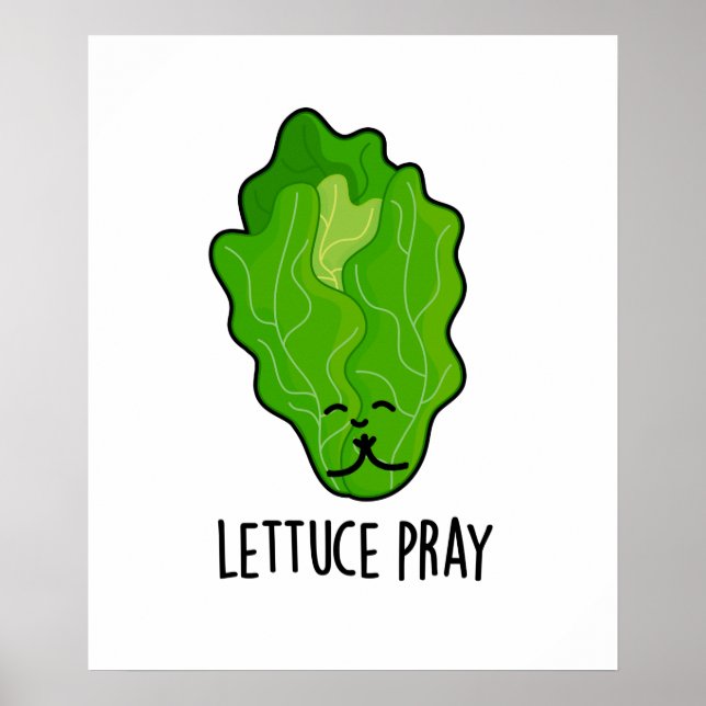 Lettuce Pray Funny Veggie Pun Poster (Front)