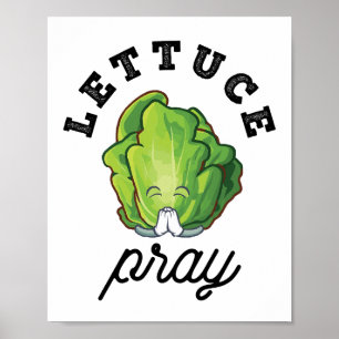 Lettuce Pray Poster