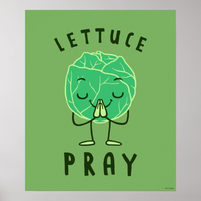 Lettuce Pray Poster (Front)