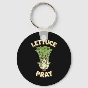 Lettuce Pray Vegetable Pun Cute Faith Humor Men Wo Key Ring