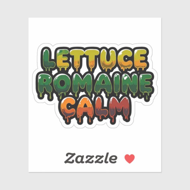 Lettuce Romaine Calm Drippy Text Art (Sheet)