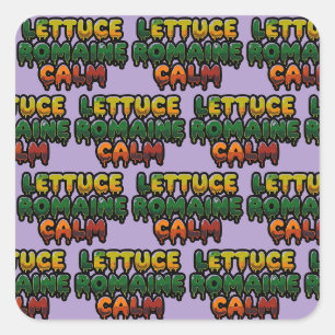 Lettuce Romaine Calm Drippy Text Art Square Sticker