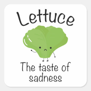 Lettuce The Taste Of Sadness Square Sticker