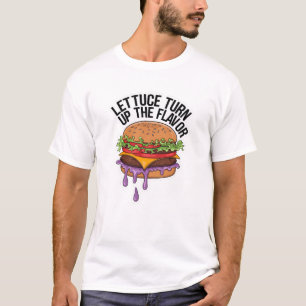 Lettuce Turn Up The Flavour T-Shirt