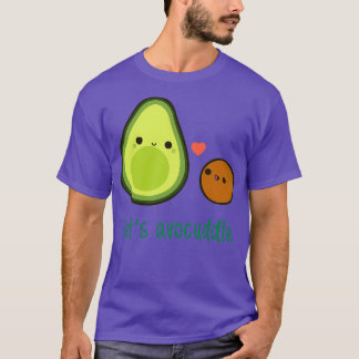 letx27s avocuddle 2 T-Shirt