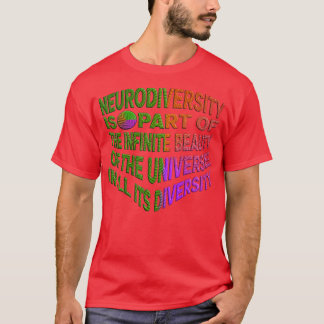 LETx27S CELEBRATE NEURODIVERSITY NEURODIVERSITY IS T-Shirt