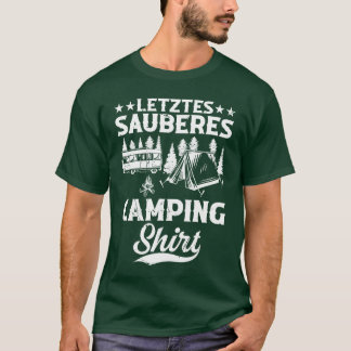 Letztes Sauberes Camping Campingmobil Camp T-Shirt