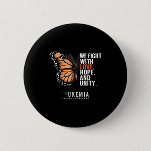 Leukaemia Awareness Butterfly Fight With Hope Love 6 Cm Round Badge