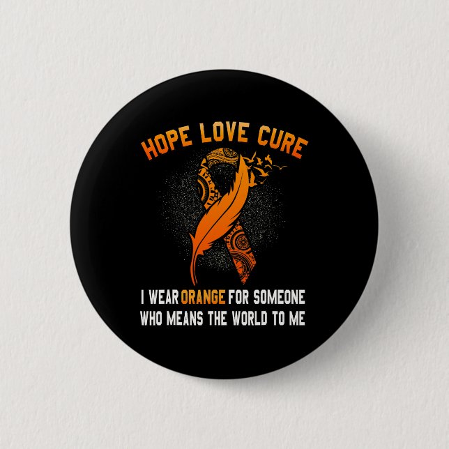 Leukaemia Awareness Cancer Orange Ribbon Family Su 6 Cm Round Badge (Front)