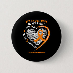 Leukaemia Awareness Dad Men Women Gifts Leukaemia 6 Cm Round Badge