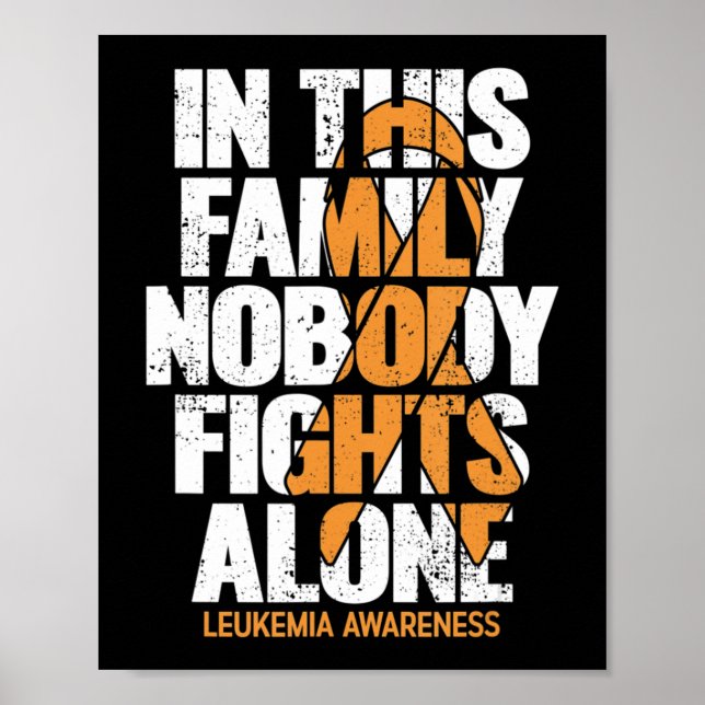 Leukaemia Awareness  Family Support Leukaemia Awar Poster (Front)