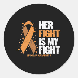 Leukaemia Awareness Her Fight is my fight Leukaem Classic Round Sticker