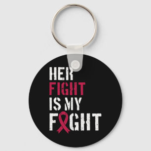 Leukaemia Awareness Her Fight Is My Fight Support Key Ring
