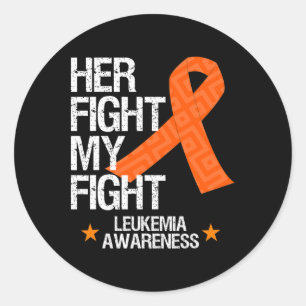 Leukaemia Awareness Her Fight Orange Ribbon Gift  Classic Round Sticker