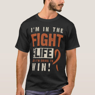Leukaemia Awareness I Am In The Fight Of My Life T-Shirt