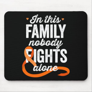 Leukaemia Awareness In This Family Nobody Fights A Mouse Pad