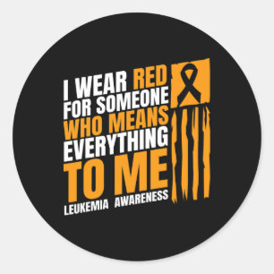 Leukaemia Awareness Month I Wear Red Blood Cancer Classic Round Sticker