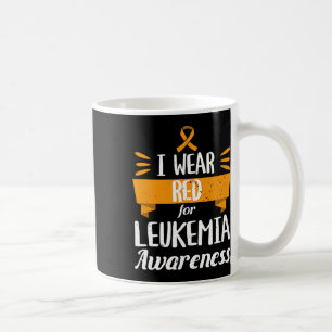Leukaemia Awareness Month I Wear Red Blood Cancer Coffee Mug
