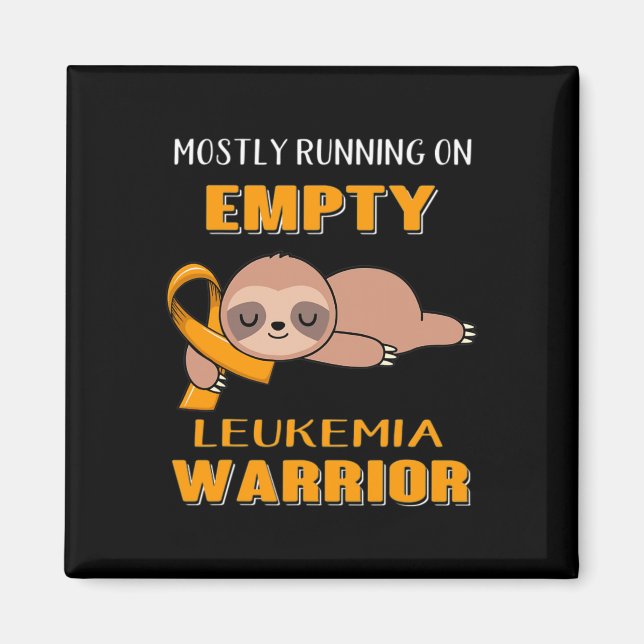 Leukaemia Awareness Mostly Running On Empty Warrio Magnet (Front)
