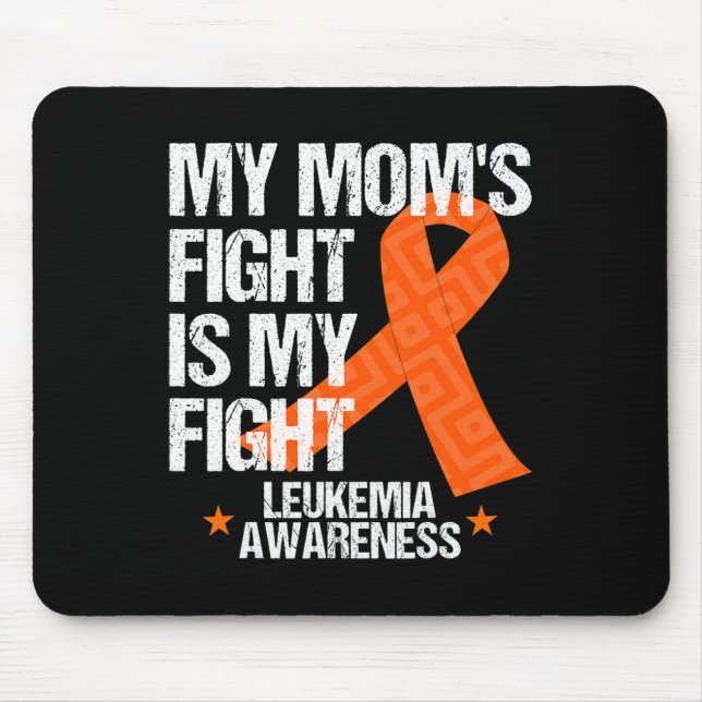 Leukaemia Awareness  Mum Fight Orange Ribbon Gift  Mouse Pad (Front)