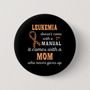 Leukaemia awareness Mum Support Leukaemia Warrior 6 Cm Round Badge