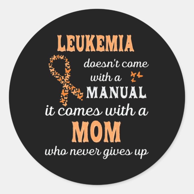 Leukaemia awareness Mum Support Leukaemia Warrior  Classic Round Sticker (Front)