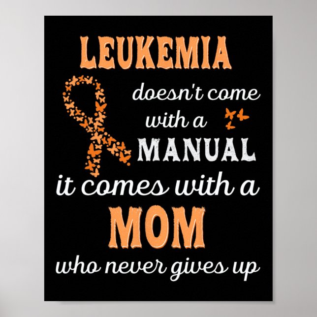 Leukaemia awareness Mum Support Leukaemia Warrior  Poster (Front)