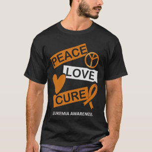 Leukaemia Awareness Peace Love Cure Disease Blood T-Shirt