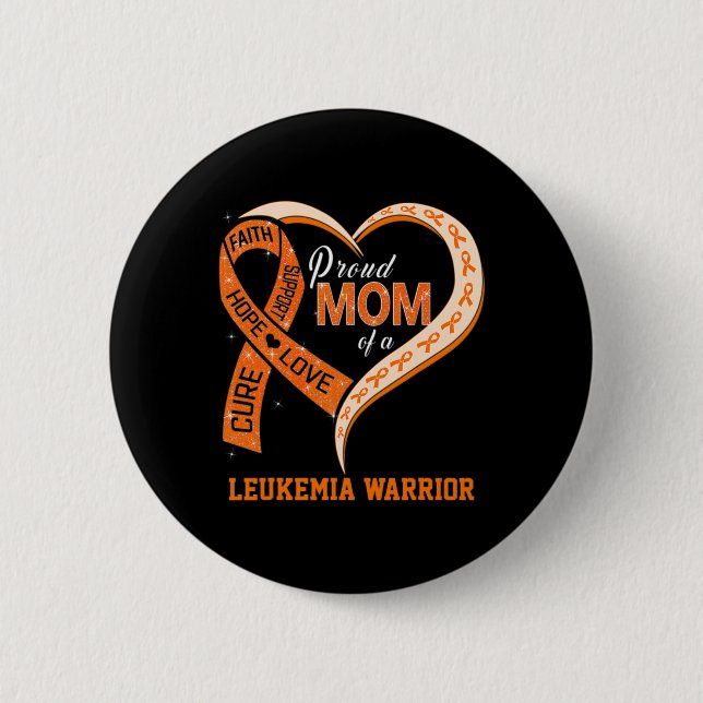 Leukaemia Awareness Proud Mum Of A Leukaemia Warri 6 Cm Round Badge (Front)