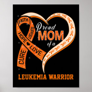 Leukaemia Awareness Proud Mum Of A Leukaemia Warri Poster