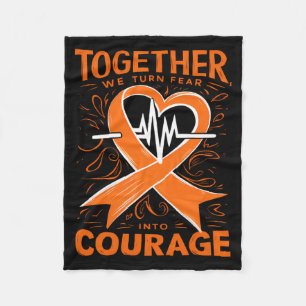 Leukaemia Awareness Turn Fear Into Courage Orange Fleece Blanket