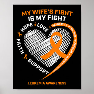 Leukaemia Awareness Wife Husband Men's Leukaemia Poster