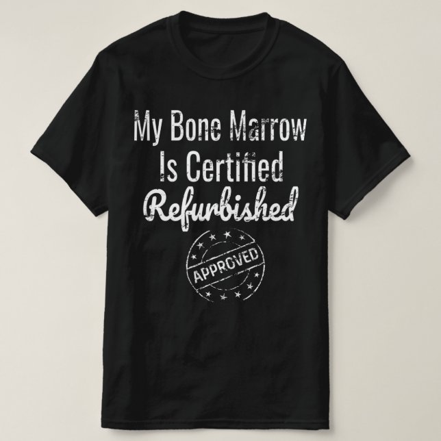 Leukaemia Bone Marrow Aplastic Anaemia Awareness  T-Shirt (Design Front)