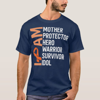 Leukaemia Cancer Awareness I Am Mother Hero Warrio T-Shirt