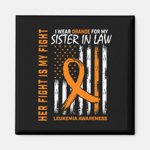 Leukaemia Cancer Awareness Sister In Law American Magnet