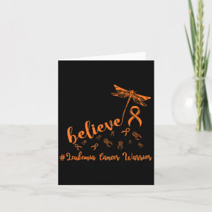 Leukaemia Cancer Warrior Dragonfly Believe Hope Card