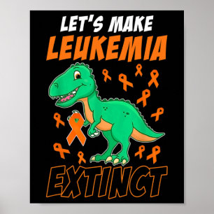 Leukaemia Dinosaur Orange Ribbon Haematologist Rep Poster