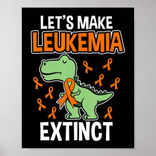 Leukaemia Dinosaur Orange Ribbon Haematologist Rep Poster